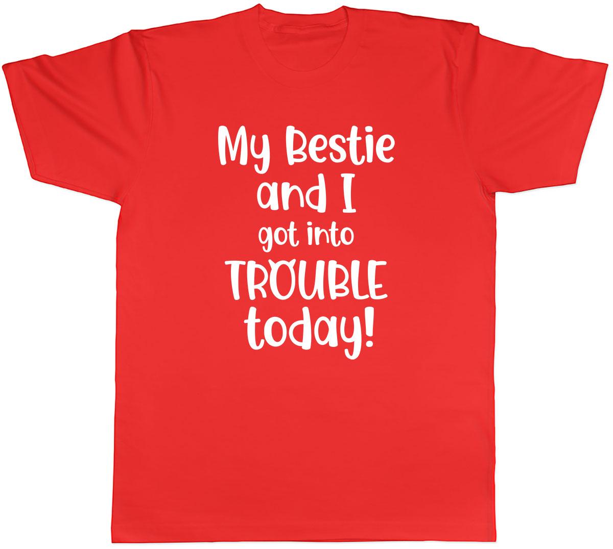 Bestie And I Got Into Trouble Today Unisexs Unisex TShirt Tee S