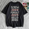 Funny New Year 2026 Women Tshirt Goodbye 2025 Hello 2026 Cotton Shirt New Year Celebration Oneck Winter Party Man Woman Tops