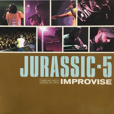 12inch Record JURASSIC 5 - Improvise 0694971191 Interscope Reco 1999 US Rap & Hip-Hop/R&B Used
