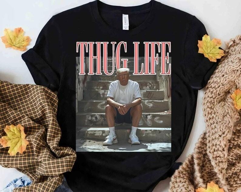 Funny Trump 2024 Shirt Trump Thug Life Tshirt White House Trump Tee Funny Tru Unisex T-Shirt L