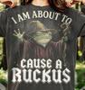 I Am About To Cause A Ruckus Wizard Frog Comfort Colors® Tshirt, Toad Fantasy Sorcerer Magic Staff Retro Bootleg Style Witchcraft Tee