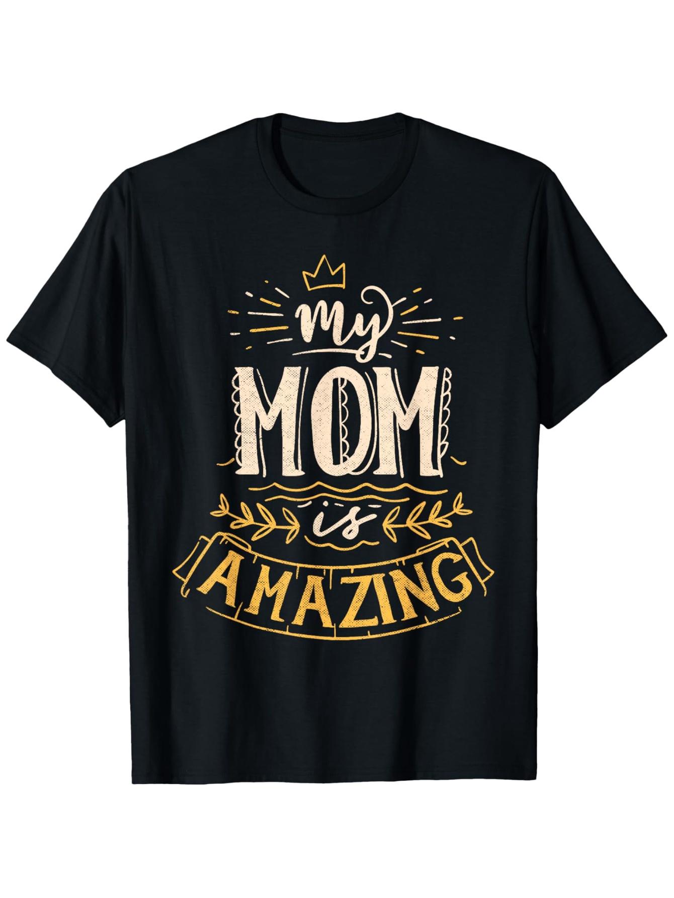 My Mom Is Amazing Queen Crown Mother s Day T-Shirt S разноцветный
