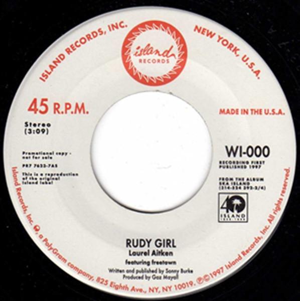 

7inch Record LAUREL AITKEN FREETOWN ERNEST RA Rudy Girl Honky Tonk Parts 1 2 WI000 Island Records 1997 US Reggae Ska Dub Used
