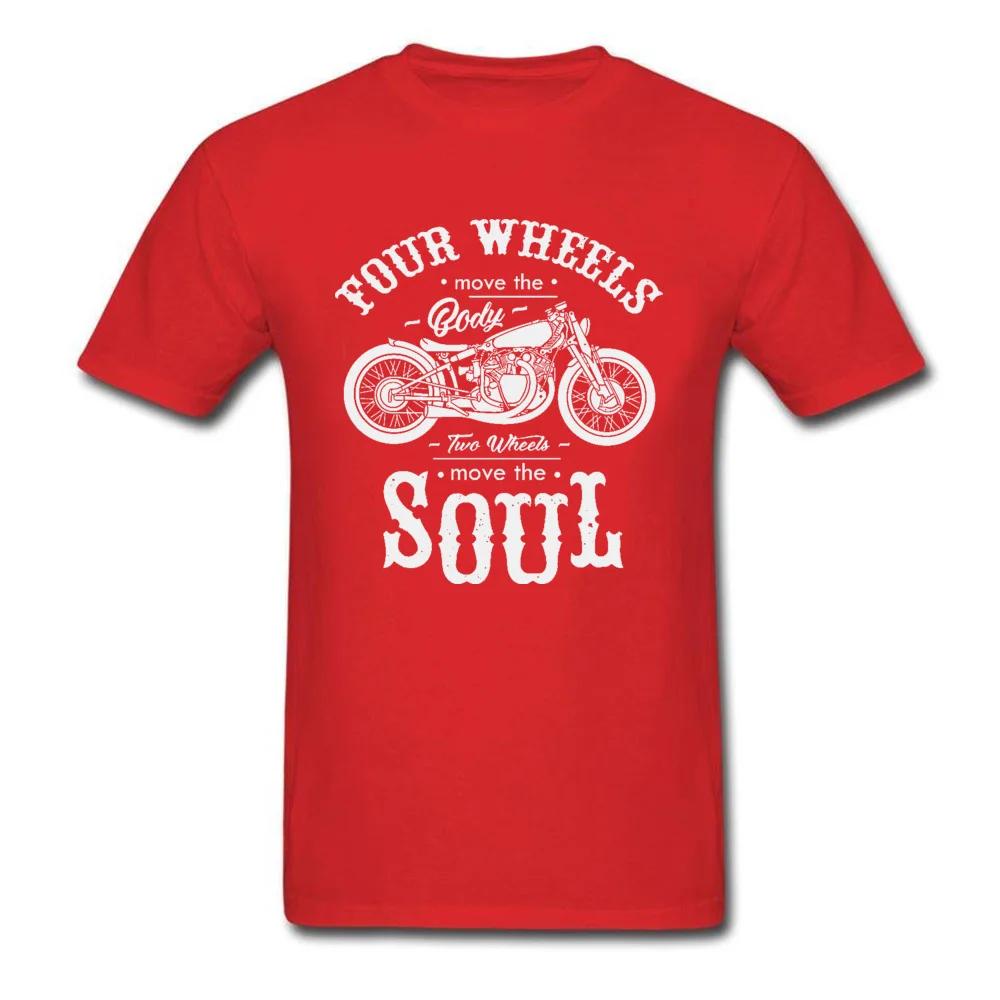 Vintage Motobike Rider Cycle Male Tops & Tees Motorcycle Tshirt Black Four Wheel Move The Body Two Wheels Move The Soul
