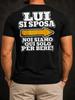 Lui Si Sposa Noi Siamo Qui Solo Per Bere Weathered Yellow Arrow Italian Party Joke Bold Graphic Mes Unisex All Tshirt