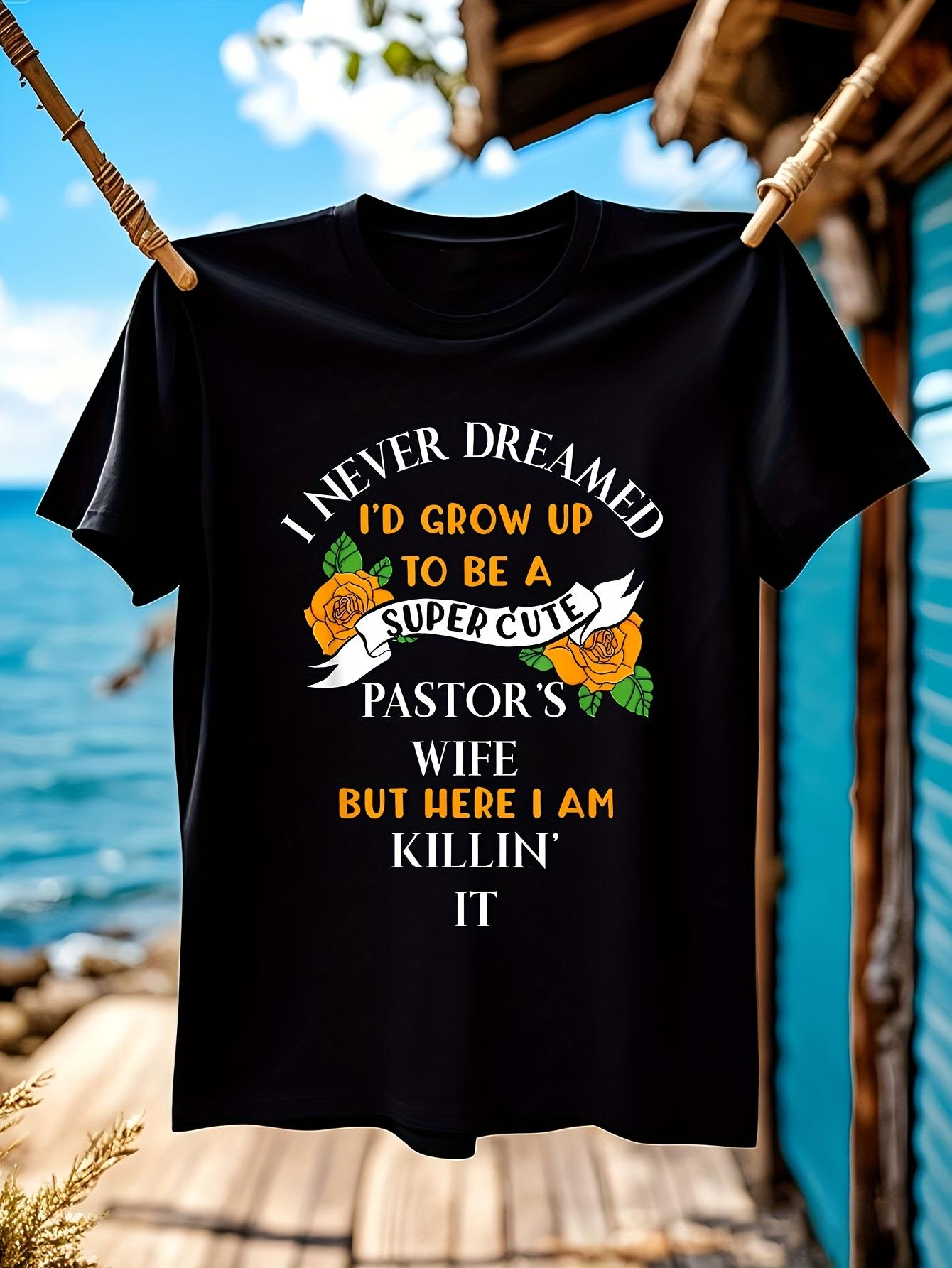 Funny Tshirt Funny Pastor Wife Shirt - Killing It as Past... S