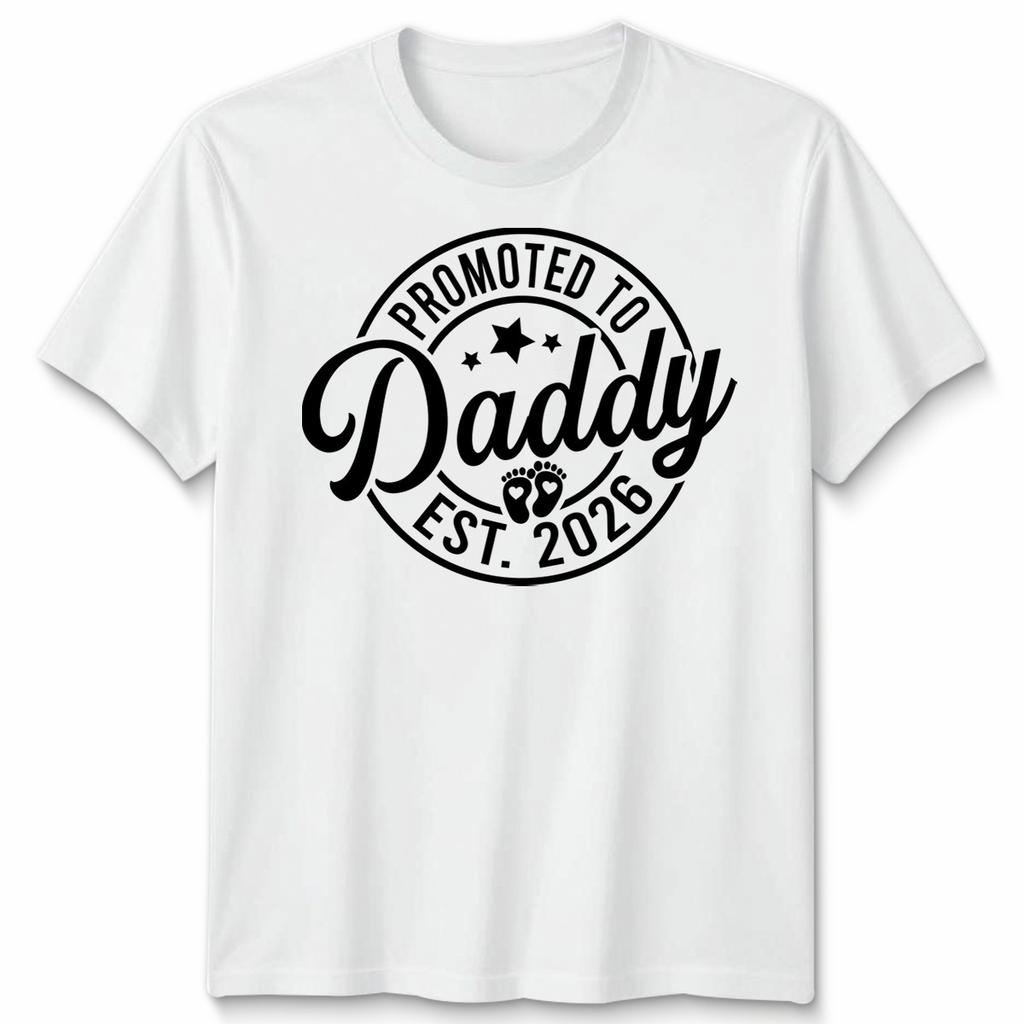 Promoted To Daddy Mens T Shirt Est 2026 Best Dad Fathers Day Novelty Tee