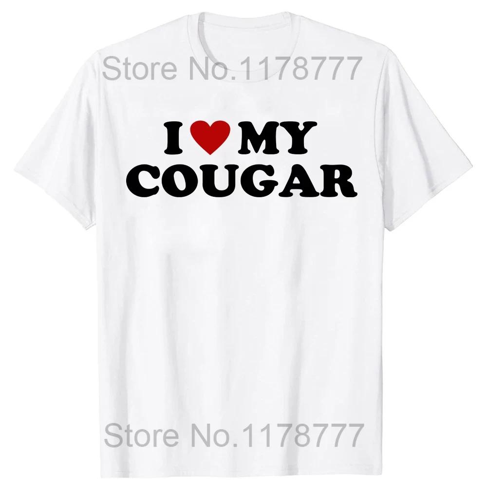 I Heart Love Being A Cougar Hot Older Woman Tee Tops Round Neck ShortSleeve Fashion Tshirt Clothing Casual Basic Tshirts