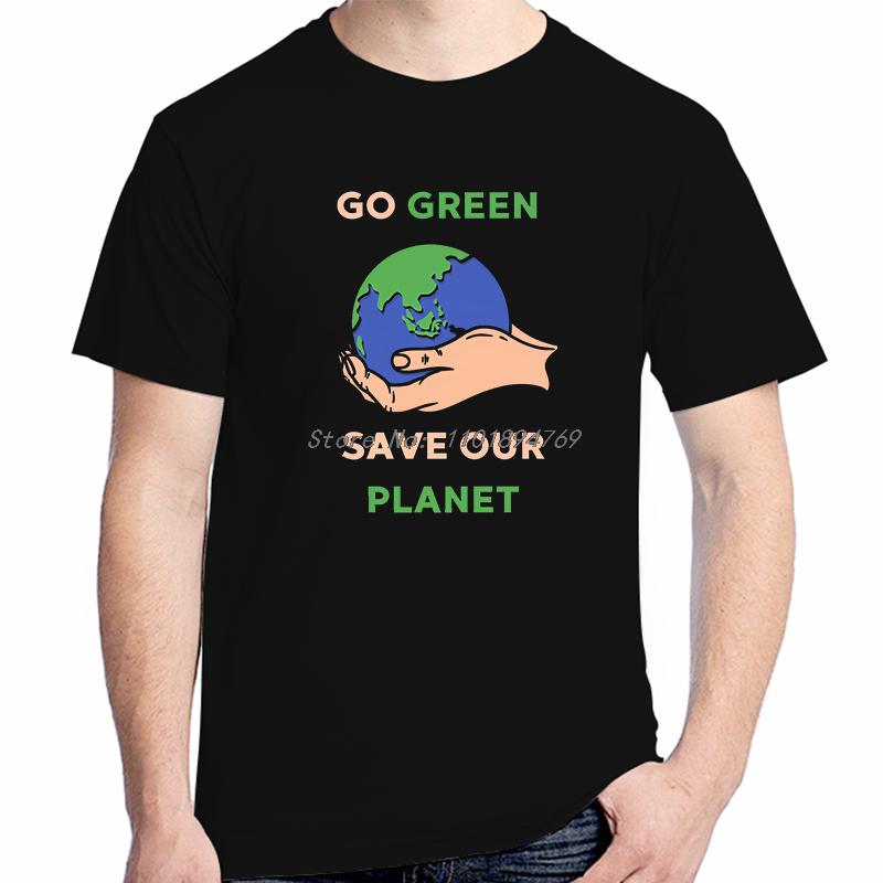 Go Green Save Our Planet Fashion Graphic T Shirts Tees Tops Summer Cotton Oneck Short Sleeve Tshirts Unisex Print T Shirt