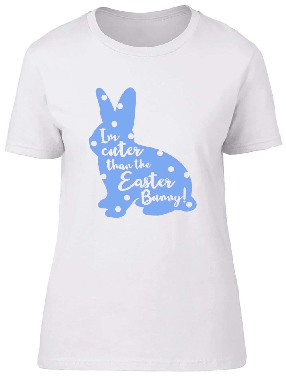 I m Cuter than the Easter - Blue Fitted Womens Ladies T Shirt XL