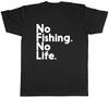No Fishing No Life Mens Unisex T-Shirt Tee