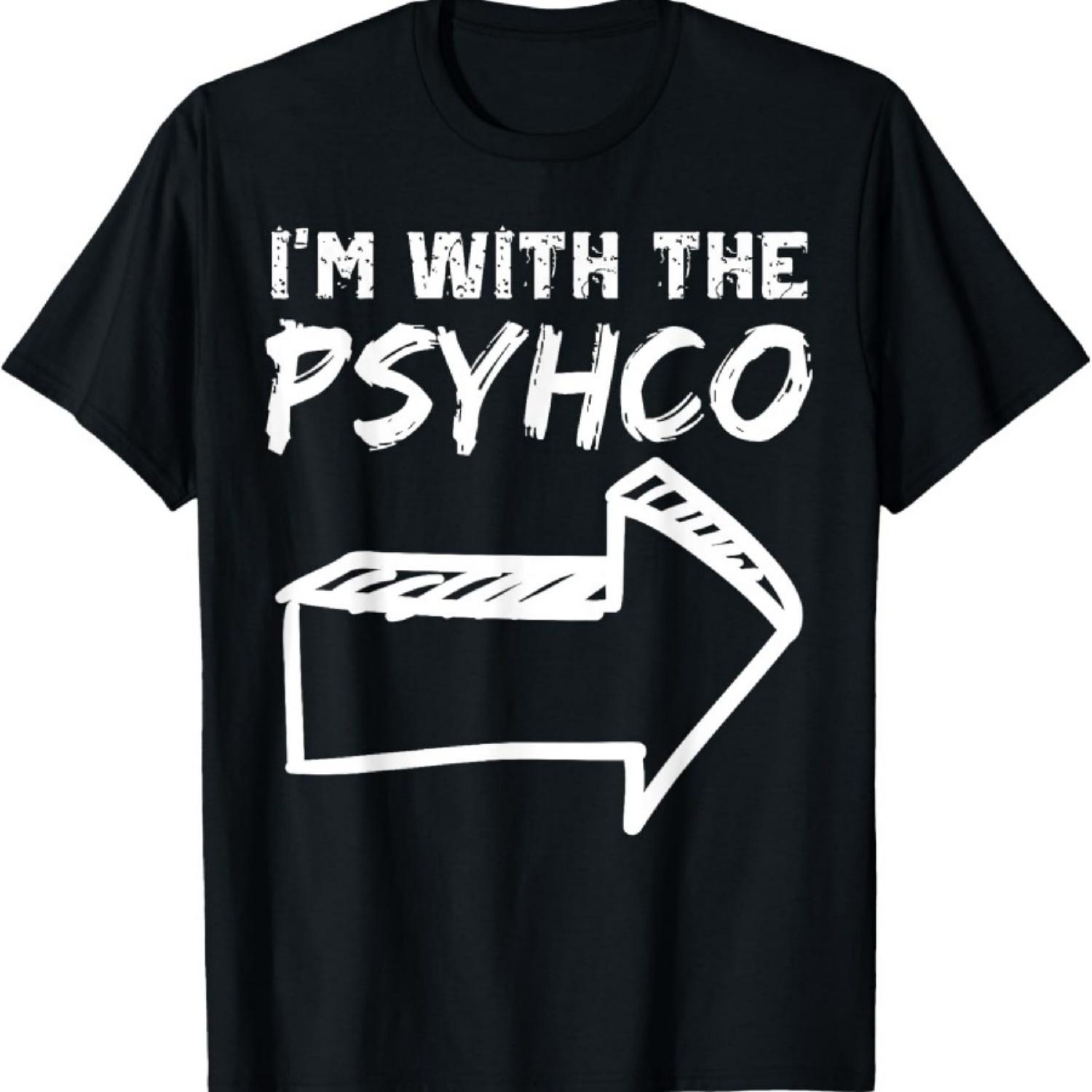 

I m With The Psycho RIGHT Arrow Funny Halloween Cute Her Him T-Shirt XXXXXL чёрный
