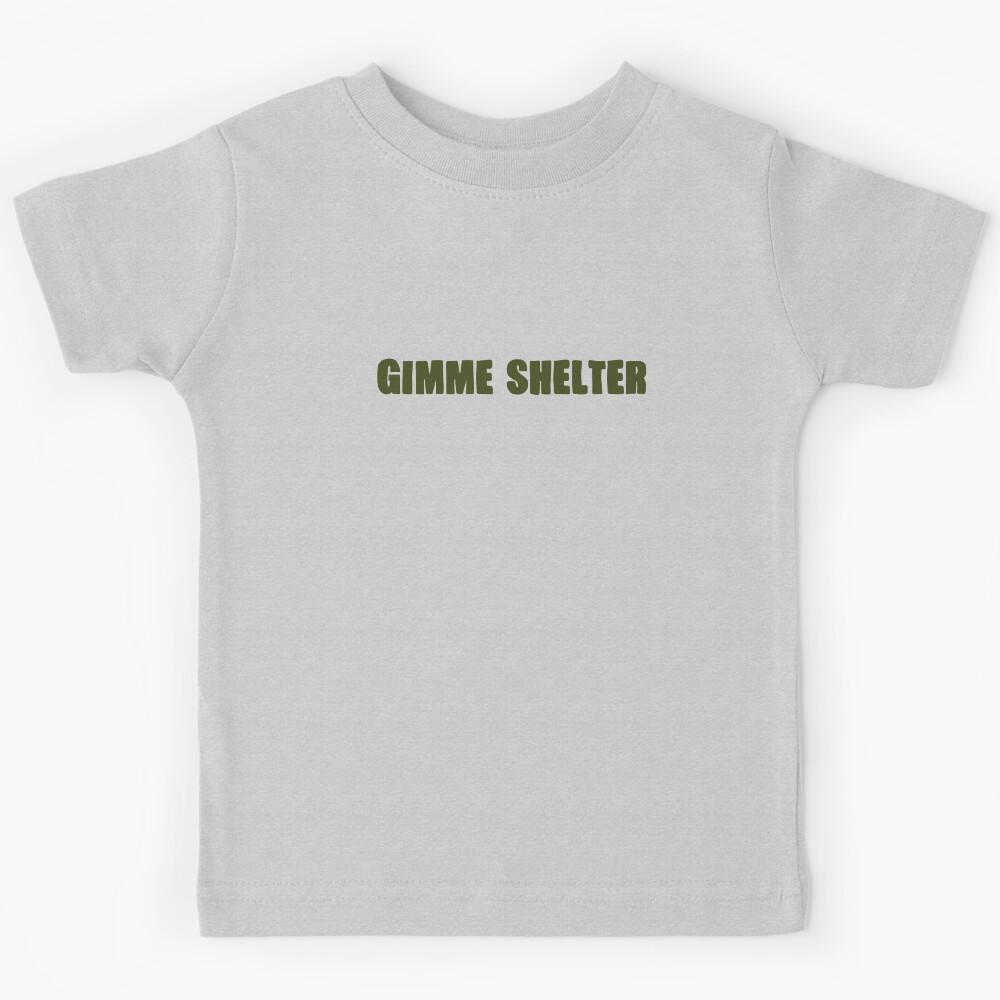 Gimme Shelter green Kids T-Shirt 160