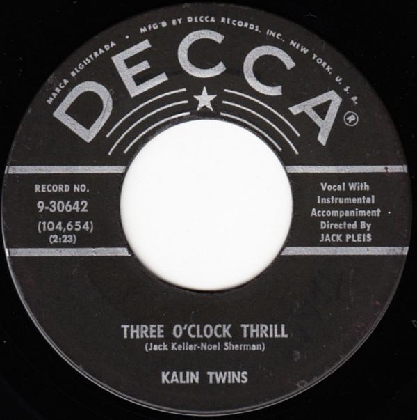 

7inch Record KALIN TWINS - Three O Clock Thrill 930642 Decca 1958 US Rock Used