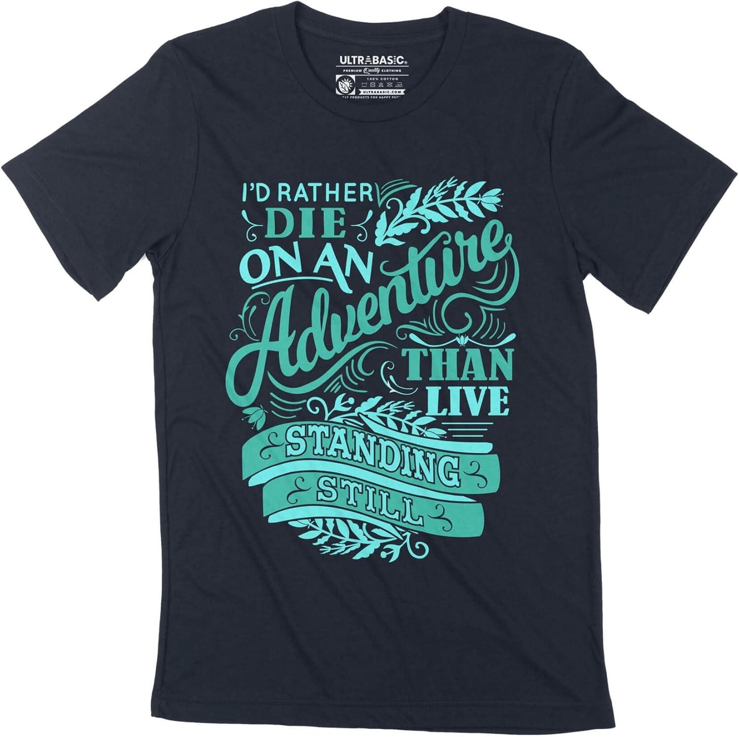 ULTRABASIC Men s Graphic T-Shirt I Rather Die On Adventure Shirt Adventure Nature Eco-Friendly Limited Edition Short Sleeve S