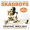 Skagboys by Irvine Welsh Paperback Book 9780099535584