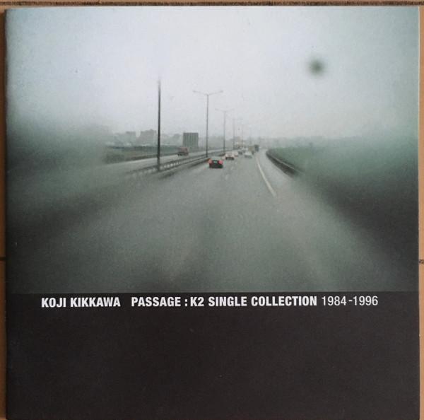 

CD KOJI KIKKAWA Passage K2 Single Collection 1984 POCH1684 Polydor 1998 Japan Rock Used