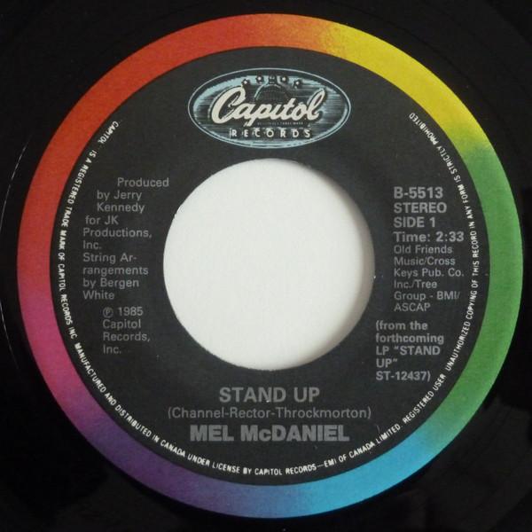 

7inch Record MEL MCDANIEL Stand Up B5513 CAPITOL 1985 Canada CountryFolk Used
