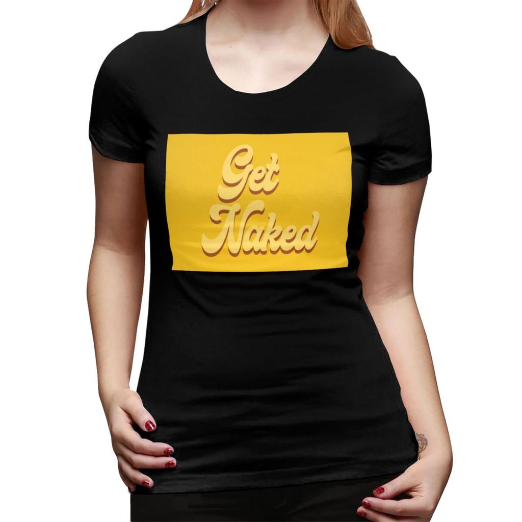 Get Naked Typography Mustard TShirt for Women Round Neck Streetwear T Shirts Womens Short Sleeve Summer Clothes Tops