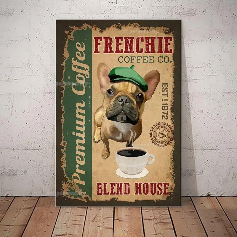 French Bulldog Coffee Club Dogs Metal Sign Funny Fries Tin Poster Home Decor Bar Wall Art Painting Dog Lover Poster xinch