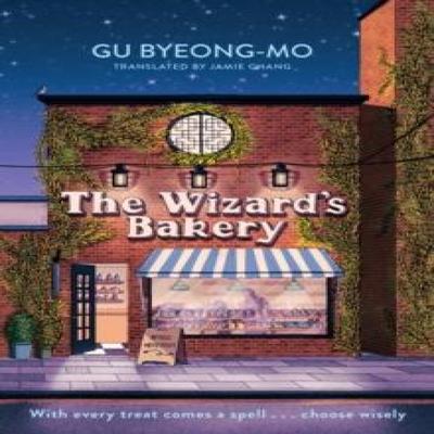 The Wizards Bakery by Gu Byeongmo Paperback Book 9781035428045