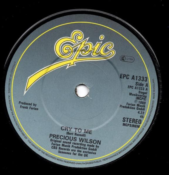 

7inch Record PRECIOUS WILSON - Cry To Me EPCA1333 Epic 1980 UK Soul/Funk Used