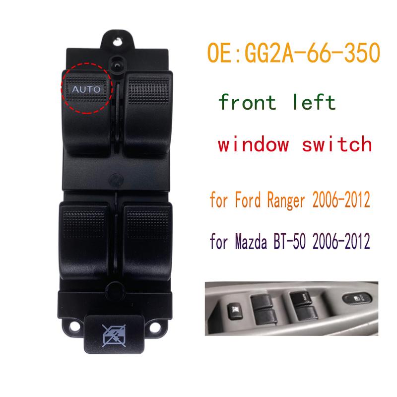 Front Left Electric Window Switch Lifter Button Auto Parts For Ford Ranger Mazda BT-50 2006-2012 Car Accessories GG2A-66-350