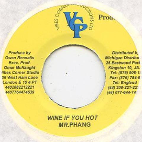 7inch Record MR PHANG - Wine If You Hot VCP 2001 Jamaica Reggae, Ska & Dub