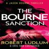 Robert Ludlums The Bourne Sanction by Eric Van Lustbader Paperback... 9781409117650