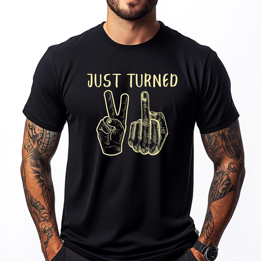 Just Turned 21 Years Old Funny 21st Birthday Party White T Shirt Men New In Tops Tees