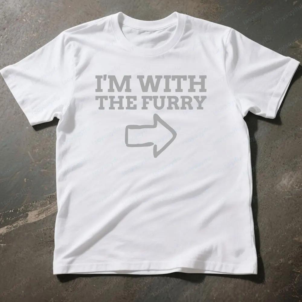 Im with The Furry Unisex Funny Furry TShirt Gift for A Furry Shirt Rude Furries Gift Ideas TShirt Men Women Casual Cotton Tops
