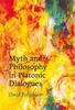 The Myth and Philosophy In Platonic Dialogues Book