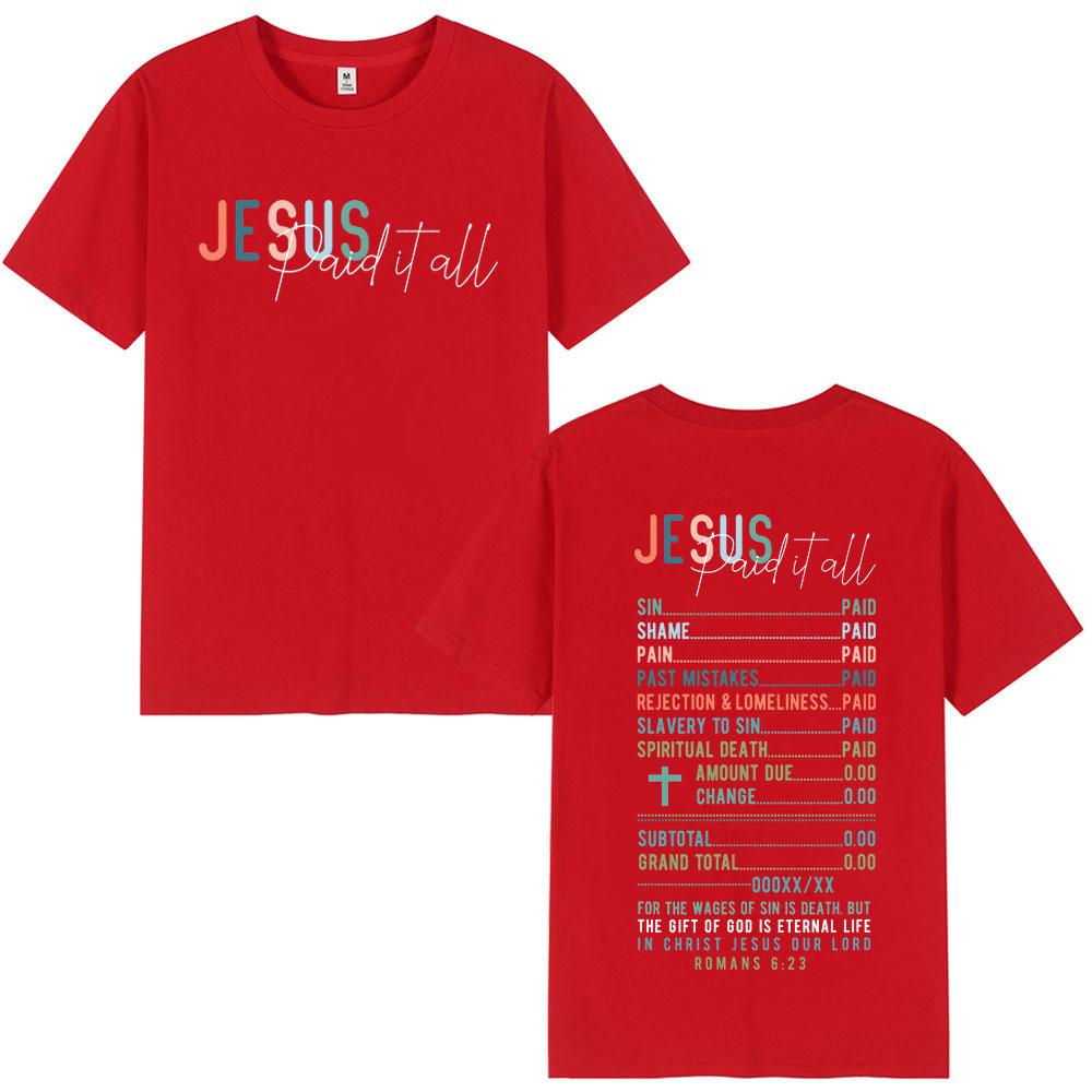 Jesus Paid It All Receipt TShirts Unisex Unisex Clothing Fashion Y2k Oversized TShirt Summer Casual Cotton Short Sleeve T Shirts