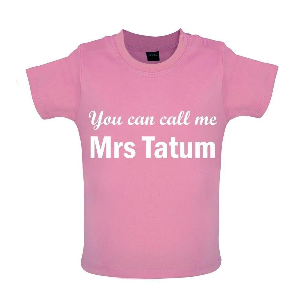 You Can Call Me Mrs Tatum - Baby T-Shirt / Babygrow - Actor Gift Love Wife 150