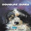 Douglas Diary by Andrew John Paperback Book 9781035852550