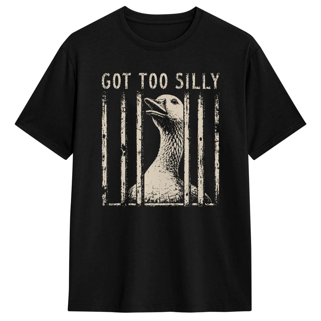 Oversized Tshirt Summer Funny Got Too Silly Goose Meme Hip Hop Tshirts Pure Cotton Tshirt For Unisex Y2k Fun Pattern Top Tees