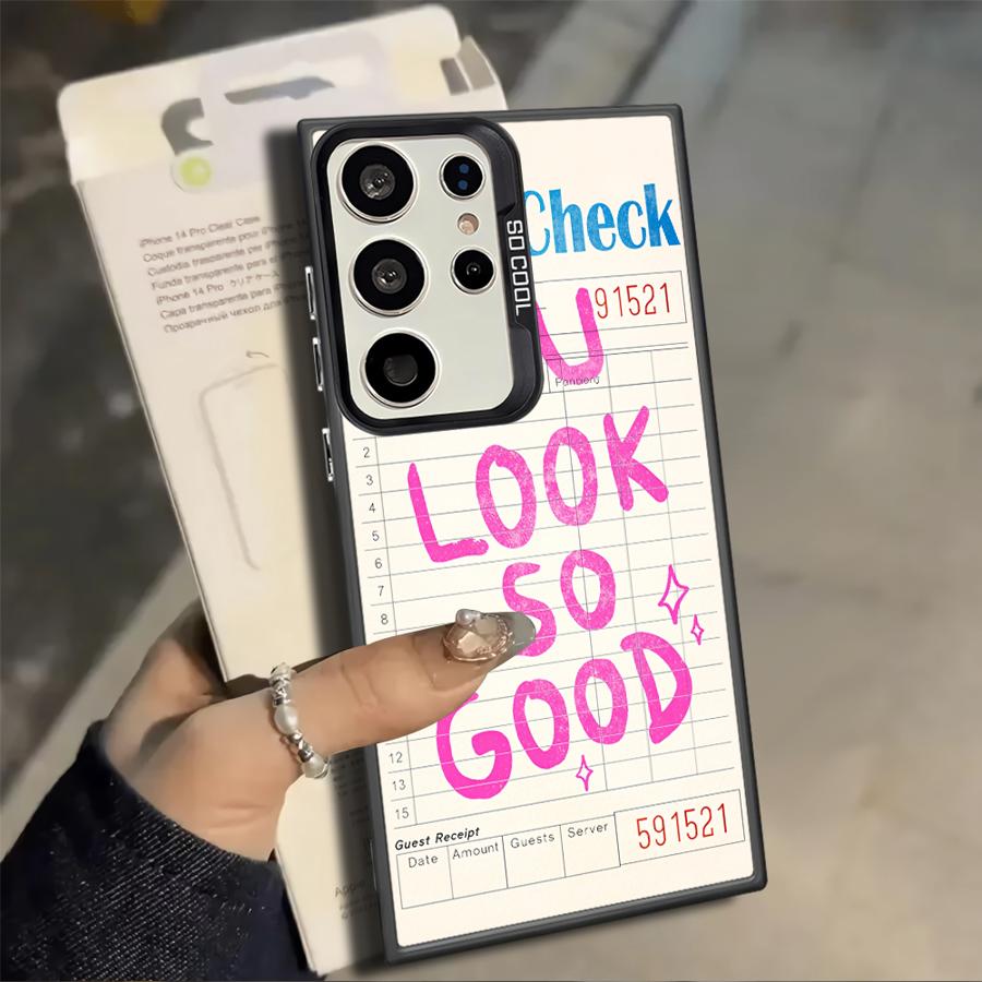 

You Look So Good Phone Cover Case for Samsung Galaxy S25 S23 S21 S25Edge Note 20 Ultra S20 Plus S23 Ultra S24 FE S22 Galaxy S20 Ultra