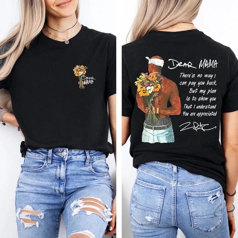 Dear Floral Mama 2 Side Lyrics T-shirt, Gift For Mom, Mothers Day Shirt M