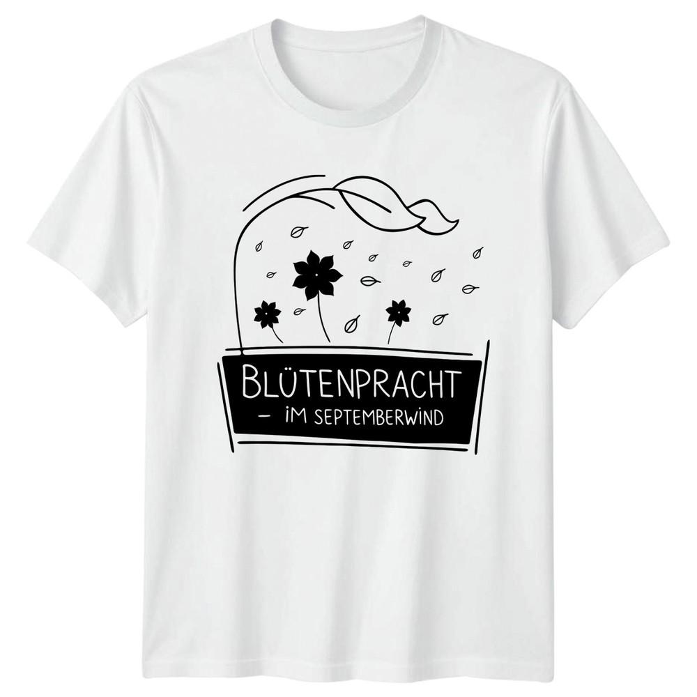 Bltenpracht Im Septemberwind Unisexs TShirt Autumn Flowers Gift For Her S