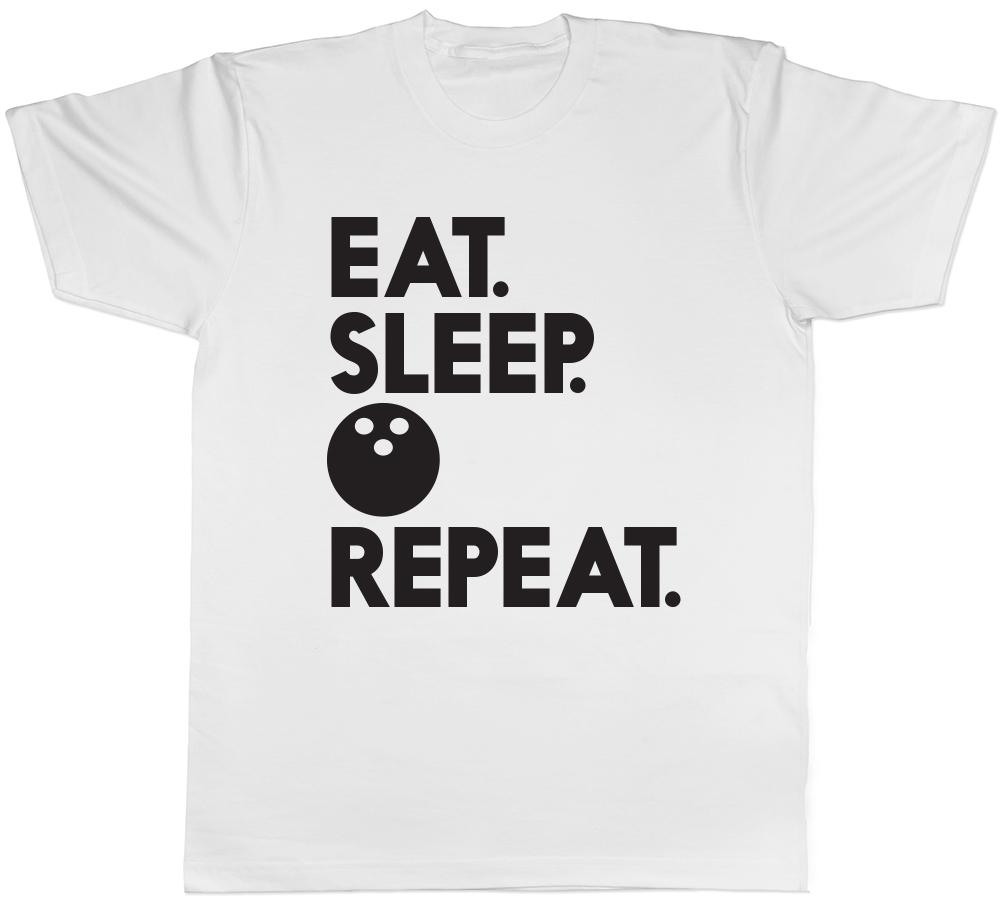 Eat Sleep Bowling Repeat Unisexs Unisexs Ladies Unisex TShirt