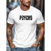Men's PSYCHO Graphic Summer Casual Crew Neck Short Sleeve T-Shirt