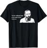 Without Hope Famous Writer Quote Fyodor Dostoevsky T-Shirt