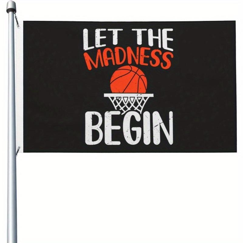 1pc Multi-Size Optional Let the Madness Begin Flags, Fun Printed Flags, Easy To Hang, Holiday Decorative Flags, Party Flags, Indoor/Outdoor/Study/Bedr