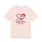 True Love Tee | My Valentine Has Paws T-Shirt | Pet Lover Valentine Tee XL