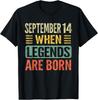 Legends Are Born On September 14Th Vintage Birthday Sep 14 T-Shirt