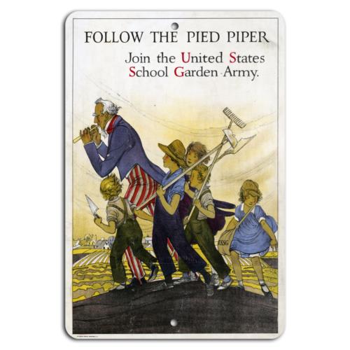 Join the School Garden Army Follow the Pied PiperAluminumtin sign 20x30cm（7.8x11.8inch）