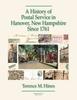 كتاب A History of Postal Service In Hanover, New Hampshire Since 1761
