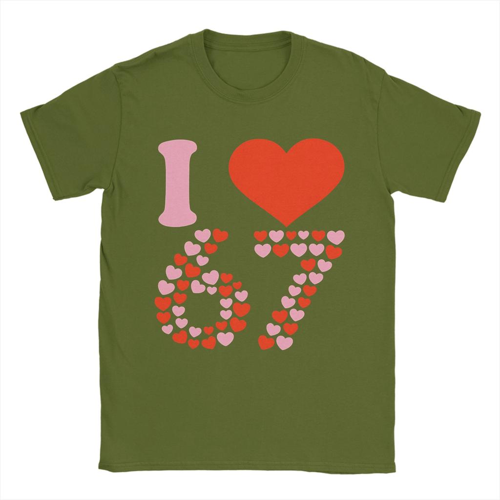 I Love 67 Valentines Day Cotton TShirt For Unisex Summer Funny T Shirts Crewneck Trendy Cool Tee Shirt Oversize Print Clothes