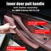 For BMW 5 Series F10 F11 F18 2010-2017 LHD RHD Interior Passenger Door Leather Pull Handle Assembly