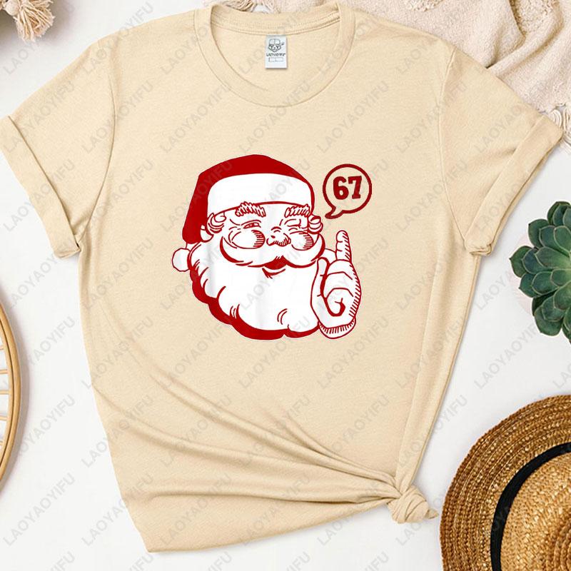 

Funny Santa Says Six Seven Christmas 67 Xmas Adults TShirt Vintage Fashion Harajuku Christmas Graphic Cotton Unisex TeeShirts 4XL